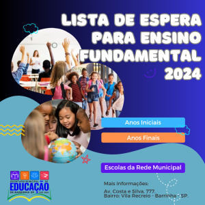 Read more about the article Lista de Espera para Ensino Fundamental na Rede Municipal de Barrinha – 2024