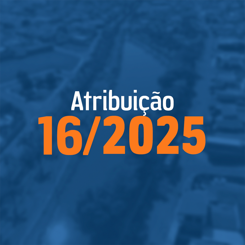 You are currently viewing Comunicado de Atribuição – 16/2025