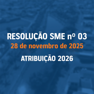 Read more about the article Resolução SME nº 03, de 28 de novembro de 2025
