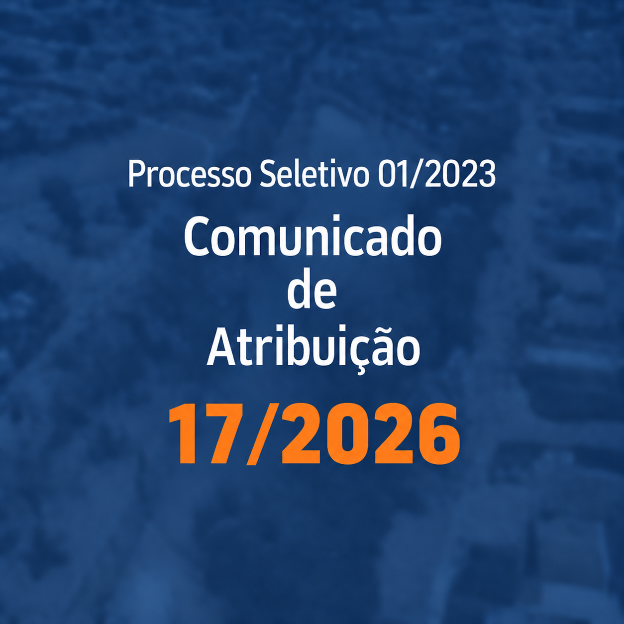 You are currently viewing COMUNICADO DE ATRIBUIÇÃO 17/2026